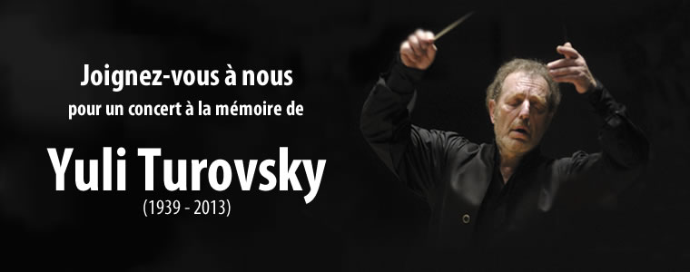 Joignez-vous à nous pour un concert à la mémoire de Yuli Turovsky (1939-2013)