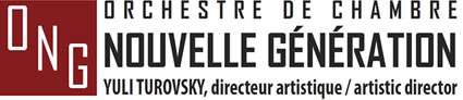 Orchestre de chambre Nouvelle Génération - Yuli Turovsky, directeur artististique/artistique director
