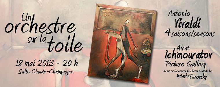 Un orchestre sur la toile  - Samedi 18 mai 2013 à 20h - Salle Claude-Champagne